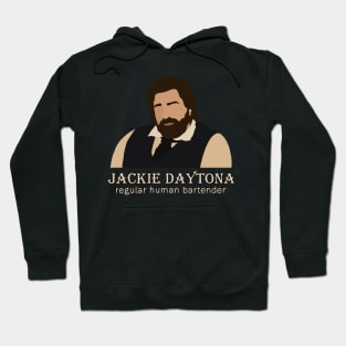 Jackie Daytona - Regular Human Bartender Hoodie